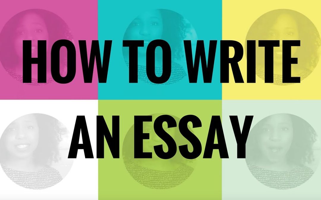 Essay Writing: How to Write An Essay