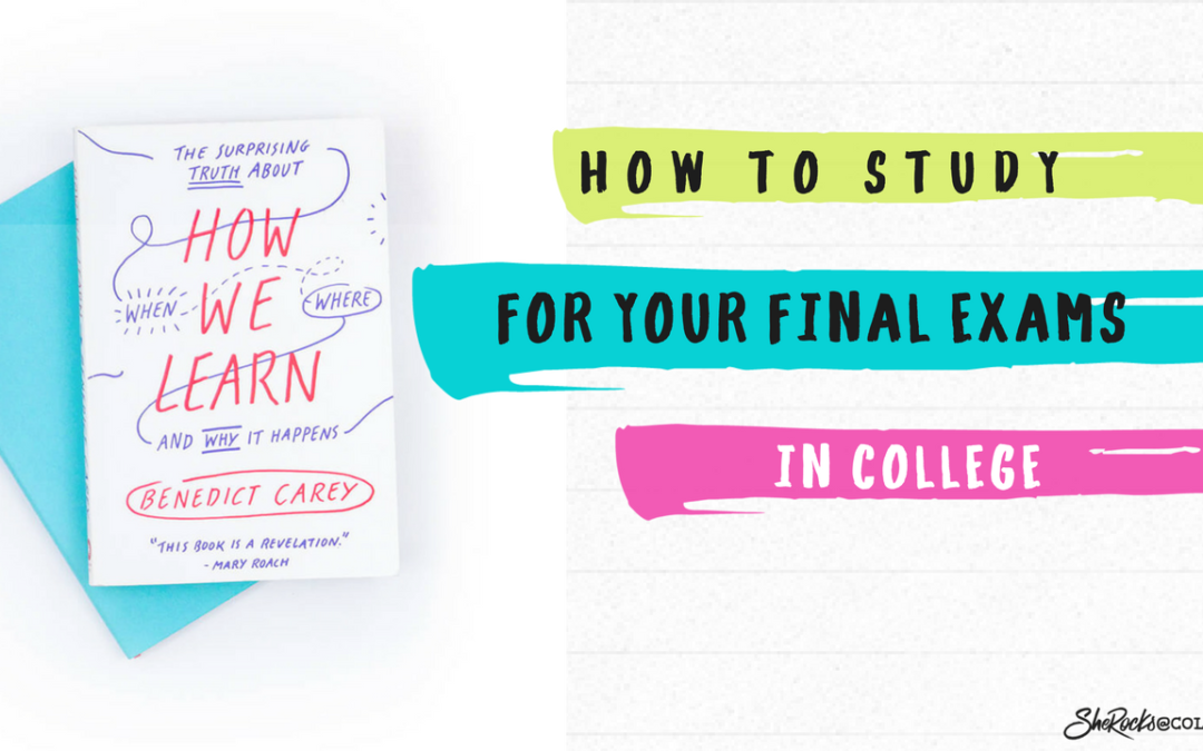 How to Prepare and Study for Your Final Exams