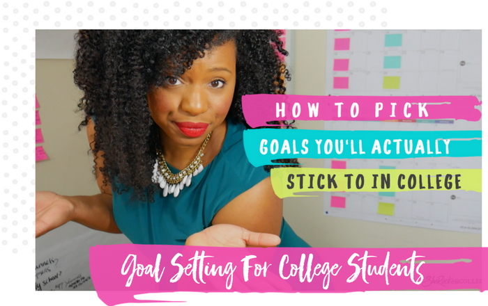 How to Set Goals in College You’ll Actually Achieve
