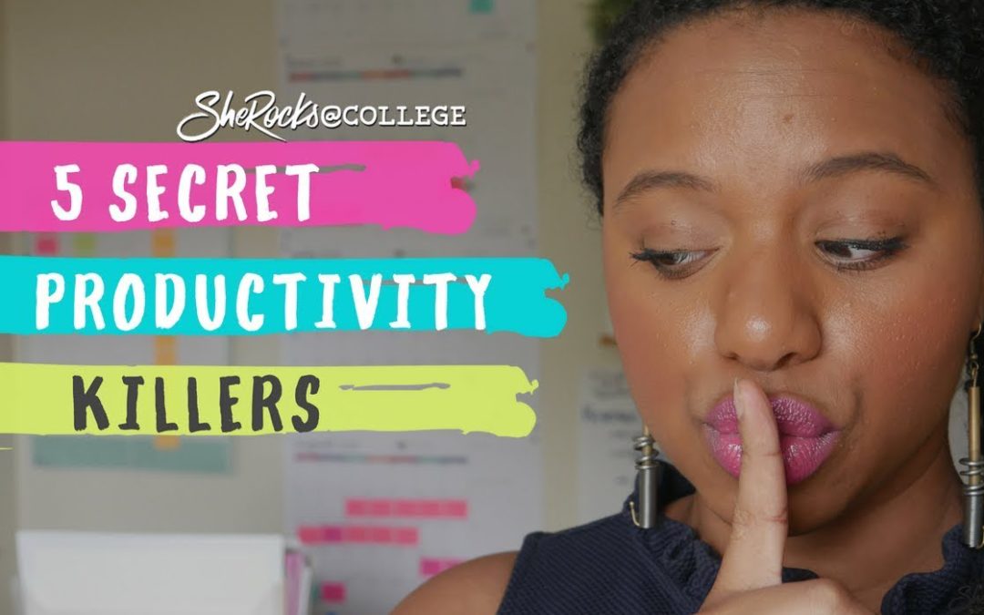 5 Things Killing Your Productivity In College