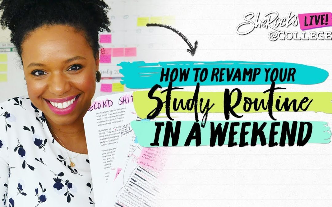 Ep 001: How To Revamp Your Study Routine In A Weekend