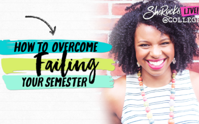 Ep 009: How To Overcome Failing Your Semester