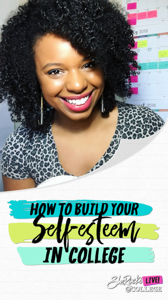 How to Build Your Self Esteem as a College Woman